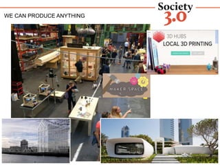 3D PRINTING : MAKERS PLATFORMWE CAN PRODUCE ANYTHING
 