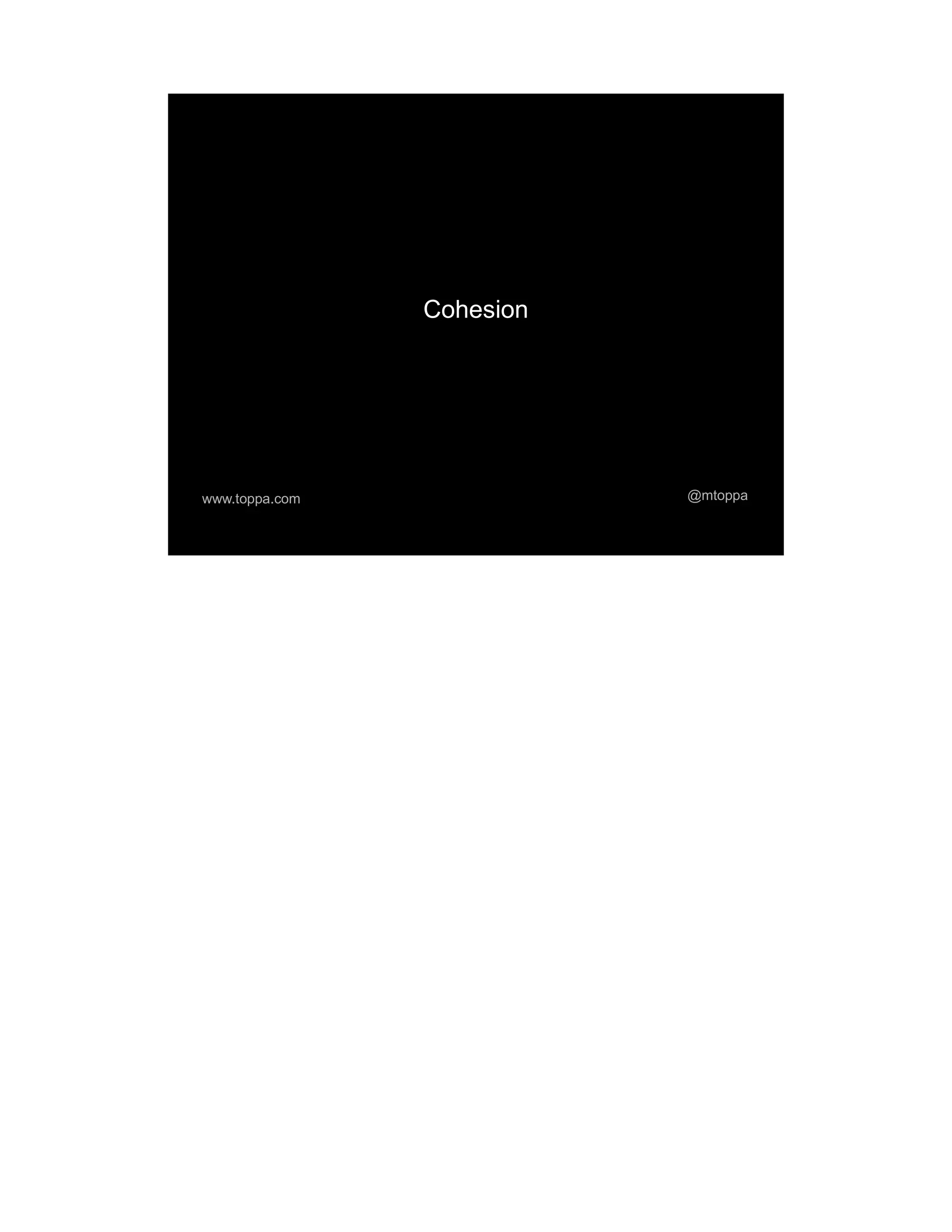 Cohesion www.toppa.com @mtoppa 