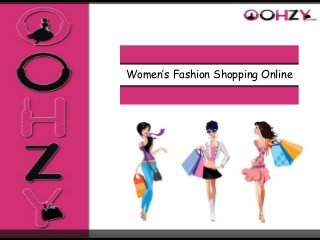 Women’s Fashion Shopping Online
 