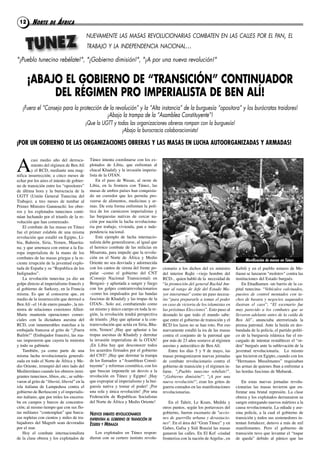 12      NORTE      DE   ÁFRICA
                                             NUEVAMENTE LAS MASAS REVOLUCIONARIAS COMBATEN EN LAS CALLES POR EL PAN, EL
                                             TRABAJO Y LA INDEPENDENCIA NACIONAL…

"¡Pueblo tunecino rebélate!", "¡Gobierno dimisión!", "¡A por una nueva revolución!"


      ¡ABAJO EL GOBIERNO DE “TRANSICIÓN” CONTINUADOR
           DEL RÉGIMEN PRO IMPERIALISTA DE BEN ALÍ!
   ¡Fuera el “Consejo para la protección de la revolución” y la “Alta instancia” de la burguesía “opositora” y los burócratas traidores!
                                           ¡Abajo la trampa de la “Asamblea Constituyente”!
                                             ¡Que la UGTT y todas las organizaciones obreras rompan con la burguesía!
                                                              ¡Abajo la burocracia colaboracionista!

¡POR UN GOBIERNO DE LAS ORGANIZACIONES OBRERAS Y LAS MASAS EN LUCHA AUTOORGANIZADAS Y ARMADAS!



a
         casi medio año del derroca-           túnez intenta coordinarse con los ex-
         miento del régimen de Ben alí         plotados de libia, que enfrentan al
         y el rcd, mediante una mag-           chacal Khadafy y la invasión imperia-
nifica insurrección; a cinco meses de          lista de la otaN.
echar por los aires el intento de gobier-          En el paso de Wasan, al oeste de
no de transición entre los “opositores”        libia, en la frontera con túnez, las
de última hora y la burocracia de la           masas de ambos países han conquista-
uGtt (unión General tunecina del               do un corredor que les permite pro-
trabajo); a tres meses de tumbar al            veerse de alimentos, medicinas y ar-
Primer Ministro Gannouchi: los obre-           mas. de esta forma enfrentan la polí-
ros y los explotados tunecinos conti-          tica de los carniceros imperialistas y
núan luchando por el triunfo de la re-         las burguesías nativas de cercar na-
volución que han comenzado.                    ción por nación la lucha revoluciona-
    El combate de las masas en túnez           ria por trabajo, vivienda, pan e inde-
fue el primer eslabón de una misma             pendencia nacional.
revolución que estalló en Egipto, li-              Este ejemplo de lucha internacio-
bia, Bahrein, Siria, Yemen, Maurita-           nalista debe generalizarse, al igual que
na; y que amenaza con entrar a la Eu-          el heroico combate de las milicias en
ropa imperialista de la mano de los            Misarrata, para impedir que la revolu-
combates de las masas griegas y la re-         ción en el Norte de África y Medio
                                                                                                                                          Movilización de masas en Túnez
ciente irrupción de la juventud explo-         oriente no sea desviada y adormecida
tada de España y su “republica de los          con los cantos de sirena del frente po-    cionario a los dichos del ex ministro      Kebili y en el pueblo minero de Me-
indignados”.                                   pular –como el gobierno del cNt            del interior rajhi –viejo hombre del       tlaoui se lanzaron "molotov" contra las
    la revolución tunecina ya dio un           (consejo Nacional transicional) en         rcd-, quien habló de la necesidad de       instituciones del Estado burgués.
golpe directo al imperialismo francés y        Bengasi- y aplastada a sangre y fuego      “la promoción del general Rachid Am-           En Ettadhamen -un barrio de la ca-
al gobierno de Sarkozy, en la francia          con los golpes contrarrevolucionarios      mar al rango de Jefe del Estado Ma-        pital tunecina- “Vehículos calcinados,
misma. Es que al conocerse que, en             –como los impulsados por las bandas        yor interarmas” como un paso necesa-       puestos de control montados con ta-
medio de la insurrección que derrocó a         fascistas de Khadafy y las tropas de la    rio “para prepararle a tomar el poder      chos de basura y negocios saqueados
Ben alí –el 14 de enero pasado-, la mi-        otaN-. Solo así, combatiendo como          en caso de victoria de los islamistas en   ilustran el caos”; “El escenario fue
nistra de relaciones exteriores alliot-        un mismo y único cuerpo en toda la re-     las próximas Elecciones”. Esto puso al     muy parecido a los combates que se
Marie mantenía operaciones comer-              gión, la revolución tendrá perspectiva     desnudo lo que todo el mundo sabe:         llevaron adelante antes de la caída de
ciales con la dictadura asesina del            de triunfo. ¡Hay que aplastar a la con-    que entre el gobierno de transición y el   Ben Alí”, anunciaba aterrorizada la
rcd, con innumerables marchas a la             trarrevolución que actúa en Siria, Bha-    rcd los lazos no se han roto. Por eso      prensa patronal. ante la huida en des-
embajada francesa al grito de “¡fuera          rein, Yemen! ¡Hay que aplastar a las       nuevamente estalló la ira de las masas     bandada de la policía, el partido políti-
Bailón!” (Embajador francés), las ma-          tropas asesinas de Khadafy y derrotar      contra el conjunto de la patronal que      co de la burguesía islámica fue el en-
sas impusieron que cayera la ministra          la invasión imperialista de la otaN!       por más de 23 años sostuvo al régimen      cargado de intentar restablecer el “or-
y todo su gabinete.                            ¡En libia hay que desconocer todos         asesino y autocrático de Ben alí.          den” burgués ante la sublevación de la
    también, ya como parte de una              los acuerdos firmados por el gobierno          Entre los días 5 y 9 de mayo, las      juventud revolucionaria. lo mismo
misma lucha revolucionaria generali-           del cNt! ¡Hay que derrotar la trampa       masas protagonizaron nuevas jornadas       que hicieron en Egipto, cuando con los
zada en todo el Norte de África y Me-          de los llamados a “asambleas consti-       de combate revolucionario contra el        “Hermanos Musulmanes” requisaban
dio oriente, irrumpió del otro lado del        tuyente” y reformas cosmética, con los     gobierno de transición y el régimen in-    las armas de quienes íban a enfrentar a
Mediterráneo cuando los obreros inmi-          que buscan imponerle un desvío a la        fame. "¡Pueblo tunecino rebélate!",        las hordas fascistas de Mubarak.
grantes tunecinos, libios, etc., se suble-     revolución en túnez y Egipto! ¡Hay         "¡Gobierno dimisión!", "¡A por una
varon al grito de “libertá, libertá” en la     que expropiar al imperialismo y la bur-    nueva revolución!", eran los gritos de        En estas nuevas jornadas revolu-
isla italiana de lampedusa contra el           guesía nativa y tomar el poder! ¡Por       guerra coreados en las manifestaciones     cionarias las masas tuvieron que en-
gobierno de Berlusconi y el imperialis-        una sola y única revolución! ¡Por una      revolucionarias.                           frentar una brutal represión. la clase
mo italiano, que por miles los encerra-        federación de republicas Socialistas                                                  obrera y los explotados derramaron su
ba en campos y barcos de concentra-            del Norte de África y Medio oriente!          En el tahrir, le Kram, Mnihla y         sangre entregando nuevos mártires a la
ción; al mismo tiempo que con sus flo-                                                    otros puntos, según los portavoces del     causa revolucionaria. la odiada y ase-
tas militares “contemplan” que barca-          NUEVOS EMBATES REVOLUCIONARIOS             gobierno, fueron escenario de "accio-      sina policía, a la cual el gobierno de
zas repletas con cientos y miles de tra-       ENFRENTAN AL GOBIERNO DE TRANSICIÓN DE     nes de guerrilla urbana y devastacio-      transición y todos sus sostenedores in-
bajadores del Magreb sean devoradas            ESSEBSI Y MEBAAZA                          nes". En el área del “Gran túnez” y en     tentan fortalecer, detuvo a más de mil
por el mar.                                                                               Gabes, Gafsa y Sidi Bouzid las masas       manifestantes. Pero el gobierno de
    Hoy el combate internacionalista              los explotados en túnez respon-         ganaron las calles. En El Kef -ciudad      transición tuvo que levantar el “toque
de la clase obrera y los explotados de         dieron con su certero instinto revolu-     fronteriza con la nación de argelia-, en   de queda” debido al pánico que las
 