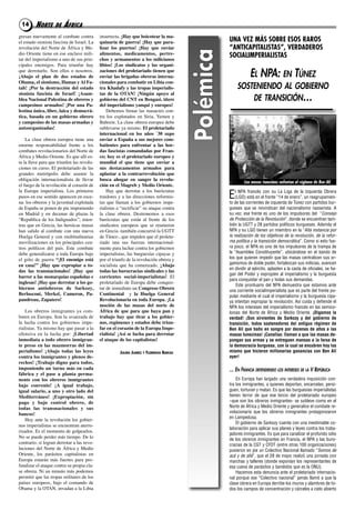 14      NORTE     DE   ÁFRICA
gresan nuevamente al combate contra         insurrecta. ¡hay que boicotear la ma-
el estado sionista fascista de israel. la   quinaria de guerra! ¡hay que para-                           UNA VEZ MÁS SOBRE ESOS RAROS
revolución del Norte de África y Me-        lizar los puertos! ¡hay que enviar                           “ANTICAPITALISTAS”, VERDADEROS




                                                                                              Polémica
dio oriente tiene en ese enclave mili-      alimentos, medicamentos, pertre-                             SOCIALIMPERIALISTAS
tar del imperialismo a uno de sus prin-     chos y armamentos a los milicianos
cipales enemigos. Para triunfar hay         libios! ¡Los sindicatos y las organi-
que derrotarlo. Son ellos o nosotros.
¡Abajo el plan de dos estados de
                                            zaciones del proletariado tienen que
                                            enviar las brigadas obreras interna-                                     EL NPA: EN TÚNEZ
obama, el sionismo, hamas y Al fa-          cionales para combatir en Libia con-
tah! ¡Por la destrucción del estado         tra Khadafy y las tropas imperialis-                             SOSTENIENDO AL GOBIERNO
                                                                                                                 DE TRANSICIÓN…
sionista fascista de israel! ¡Asam-         tas de la oTAn! ¡ningún apoyo al
blea nacional Palestina de obreros y        gobierno del CnT en Bengasi, títere
campesinos armados! ¡Por una Pa-            del imperialismo yanqui y europeo!
lestina única, libre, laica y democrá-          debemos frenar las masacres con-
tica, basada en un gobierno obrero          tra los explotados en Siria, Yemen y
y campesino de las masas armadas y          Bahrein. la clase obrera europea debe
autoorganizadas!                            sublevarse ya mismo. El proletariado
                                            internacional en los años ´30 supo
    la clase obrera europea tiene una       enviar a España a sus mejores com-
enorme responsabilidad frente a los         batientes para enfrentar a las hor-
combates revolucionarios del Norte de       das fascistas comandadas por fran-
África y Medio oriente. Es que allí es-     co; hoy es el proletariado europeo y
ta la llave para que triunfen las revolu-   mundial el que tiene que enviar a
ciones en curso. El proletariado de las     sus destacamentos armados para
grandes metrópolis debe asumir la           aplastar a la contrarrevolución que
obligación internacionalista de llevar      busca ahogar en sangre la revolu-
                                                                                                                 Las masas tunecinas enfentan al régimen de Ben Alí
el fuego de la revolución al corazón de     ción en el magreb y medio oriente.
la Europa imperialista. los primeros            Hay que derrotar a los burócratas                            l NPA francés con su La Liga de la Izquierda Obrera
pasos en ese sentido aparecen en esce-
na: los obreros y la juventud explotada
                                            traidores y a las direcciones reformis-
                                            tas que llaman a los gobiernos impe-
                                                                                                         E   (LGO) está en el frente “14 de enero”, un reagrupamien-
                                                                                                         to de las corrientes de izquierda de Túnez con partidos bur-
de España se ponen de pie imponiendo        rialistas a “rectificar” su ataque contra                    gueses que se reivindican del nacionalismo nasserista. A
en Madrid y en decenas de plazas la         la clase obrera. destronemos a esos                          su vez, ese frente es uno de los impulsores del “Consejo
“republica de los indignados”; mien-        burócratas que están al frente de los                        de Protección de la Revolución”, donde se encuentran tam-
tras que en Grecia, las heroicas masas      sindicatos europeos que se reunieron                         bién la UGTT y 28 partidos políticos burgueses. Además el
han salido al combate con una nueva         en Grecia -también concurrió la uGtt                         NPA y su LGO tienen un miembro en la “Alta instancia por
Huelga General y con multitudinarias        de túnez-, que impiden que el proleta-                       la realización de los objetivos de la revolución, de la refor-
movilizaciones en los principales cen-      riado una sus fuerzas internacional-                         ma política y la transición democrática”. Como si esto fue-
tros políticos del país. Este combate       mente para luchar contra los gobiernos                       ra poco, el NPA es uno de los impulsores de la trampa de
debe generalizarse a toda Europa bajo       imperialistas, las burguesías cipayas y                      la “Asamblea Constituyente”, ubicándose en el bando de
el grito de guerra “¡El enemigo está        por el triunfo de la revolución obrera y                     los que quieren impedir que las masas centralicen sus or-
en casa!” ¡hay que expropiar a to-          socialista que ha comenzado. ¡Abajo                          ganismos de doble poder, fortalezcan sus milicias, avancen
                                                                                                         en dividir al ejército, aplasten a la casta de oficiales, se ha-
das las transnacionales! ¡hay que           todas las burocracias sindicales y las
                                                                                                         gan del Poder y expropien al imperialismo y la burguesía
barrer a las monarquías españolas e         corrientes social-imperialistas! El
                                                                                                         para conquistar el pan y todas sus demandas.
inglesas! ¡hay que derrotar a los go-       proletariado de Europa debe conquis-
                                                                                                              Este prontuario del NPA demuestra que estamos ante
biernos antiobreros de sarkozy,             tar de inmediato un Congreso obrero                          una corriente socialimperialista que es parte del frente po-
Berlusconi, merkel, Cameron, Pa-            Continental y la huelga General                              pular mediante el cual el imperialismo y la burguesía cipa-
pandreau, Zapatero!                         revolucionaria en toda Europa. ¡La                           ya intentan expropiar la revolución. Así cuida y defiende el
                                            moción de las masas del norte de                             NPA los intereses del imperialismo francés en las semico-
    los obreros inmigrantes ya com-         África de que para que haya pan y                            lonias del Norte de África y Medio Oriente. ¡Digamos la
baten en Europa. Son la avanzada de         trabajo hay que tirar a los gobier-                          verdad! ¡Son sirvientes de Sarkozy y del gobierno de
la lucha contra los gobiernos impe-         nos, regímenes y estados debe triun-                         transición, todos sostenedores del antiguo régimen de
rialistas. Ya mismo hay que pasar a la      far en el corazón de la Europa impe-                         Ben Alí que baño en sangre por decenas de años a las
ofensiva en la lucha por: ¡Libertad         rialista! ¡Así se lucha para derrotar                        masas tunecinas! ¡Canallas: llaman a que las masas de-
inmediata a todo obrero inmigran-           el ataque de los capitalistas!                               pongan sus armas y se entreguen mansas a la farsa de
te preso en las mazmorras del im-                                                                        la democracia burguesa, con la cual se encubren hoy los
perialismo! ¡Abajo todas las leyes                     JULIÁN JUAREZ   Y FLORENCIA   BARCAS              mismo que hicieron millonarias ganancias con Ben Alí
contra los inmigrantes y plenos de-                                                                      ayer!
rechos! ¡Trabajo digno para todos,
imponiendo un turno más en cada                                                                          … EN FRANCIA DEFENDIENDO LOS INTERESES DE LA V REPÚBLICA
fábrica y el pase a planta perma-
nente con los obreros inmigrantes                                                                            En Europa han largado una verdadera inquisición con-
bajo convenio! ¡A igual trabajo,                                                                         tra los inmigrantes, a quienes deportan, encarcelan, persi-
igual salario, a uno y otro lado del                                                                     guen, torturan y matan. Es que las burguesías imperialistas
mediterráneo! ¡Expropiación, sin                                                                         tienen terror de que ese tercio del proletariado europeo
pago y bajo control obrero, de                                                                           –que son los obreros inmigrantes- se subleve como en el
todas las transnacionales y sus                                                                          Norte de África y Medio Oriente y generalice el combate re-
bancos!                                                                                                  volucionario que los obreros inmigrantes protagonizaron
                                                                                                         en Lampedusa.
    Hoy ante la revolución los gobier-
                                                                                                             El gobierno de Sarkozy cuenta con una inestimable co-
nos imperialistas se encuentran aterro-
                                                                                                         laboración para aplicar sus planes y leyes contra los traba-
rizados. Es el momento de golpearlos.
                                                                                                         jadores inmigrantes. Es que para canalizar el profundo odio
No se puede perder más tiempo. de lo                                                                     de los obreros inmigrantes en Francia, el NPA y las buro-
contrario, si logran derrotar a las revo-                                                                cracias de la CGT y CFDT (entre otras 100 organizaciones)
luciones del Norte de África y Medio                                                                     pusieron en pie un Colectivo Nacional llamado “Somos de
oriente, los parásitos capitalistas en                                                                   acá y de allá”, que el 28 de mayo realizó una jornada con
Europa estarán más fuertes para pro-                                                                     marchas y talleres (donde exponían los representantes de
fundizar el ataque contra su propia cla-                                                                 esa cueva de parásitos y bandidos que es la ONU).
se obrera. Ni un minuto más podemos                                                                          Hacemos esta denuncia ante el proletariado internacio-
permitir que las tropas militares de los                                                                 nal porque ese “Colectivo nacional” jamás llamó a que la
países europeos, bajo el comando de                                                                      clase obrera en Europa derribe los muros y alambres de to-
obama y la otaN, invadan a la libia                                                                      dos los campos de concentración y cárceles a cielo abierto
 