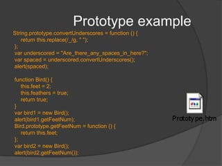 Anonymous FunctionsDeclaring functions inline rather than separately IF IT IS USED ONLY ONCE.var employee2 = {empID: 57,firstName: 'Gunjan',lastName: 'Kumar',whoAmI: function () {                return "Emp ID : " + this.empID + " First Name : " + this.firstName + " Last Name : " + this.lastName;            }        };These are faster since name resolution is costlyShould be typically used when system does a call – like windows.onload	When you are going to call, typically named functions are used