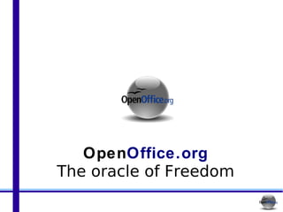 Open Office.org The oracle of Freedom 
