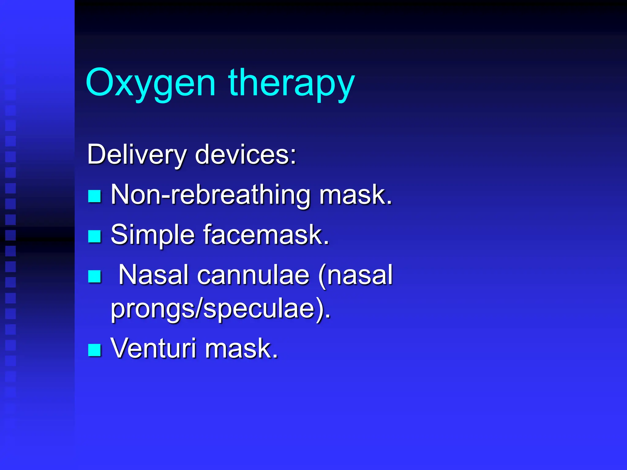 adult oxygen therapy choices and complications .ppt