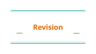 Revision
 