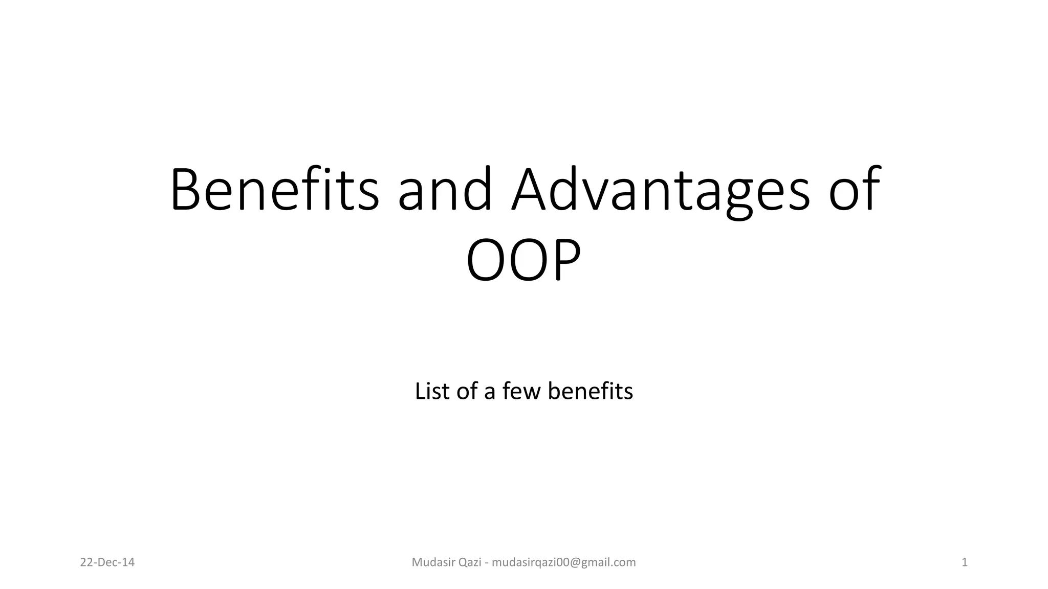 OOP - Benefits and advantages of OOP | PPT