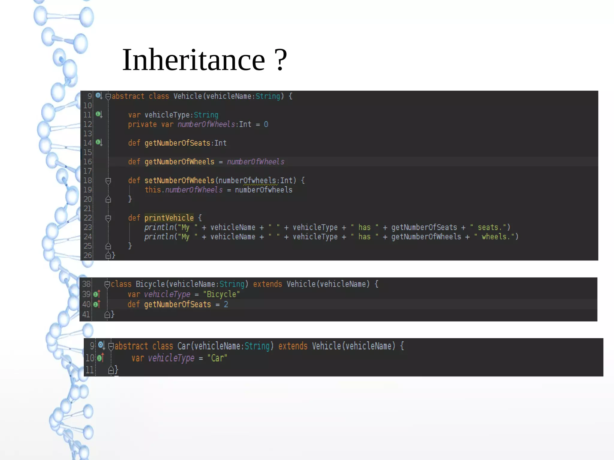 Inheritance ?

 