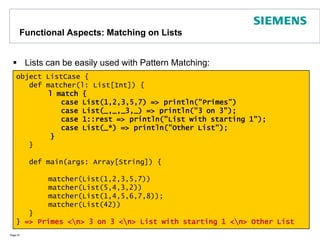 Using the features we can build new DSLs and additional features easilyThe following loop-unless example is from the Scala tutorial Page 42object TargetTest2 extends Application {def loop(body: => Unit): LoopUnlessCond =    new LoopUnlessCond(body)protected class LoopUnlessCond(body: => Unit) {    def unless(cond: => Boolean) {      body      if (!cond) unless(cond)    }  }  var i = 10   loop {    println("i = " + i)    i -= 1  } unless (i == 0)}We are calling loopwith this body ...and invoking unlesson the result