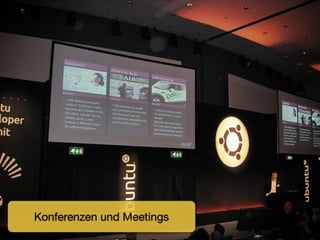 Konferenzen und Meetings
 