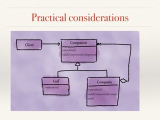 Practical considerations
 
