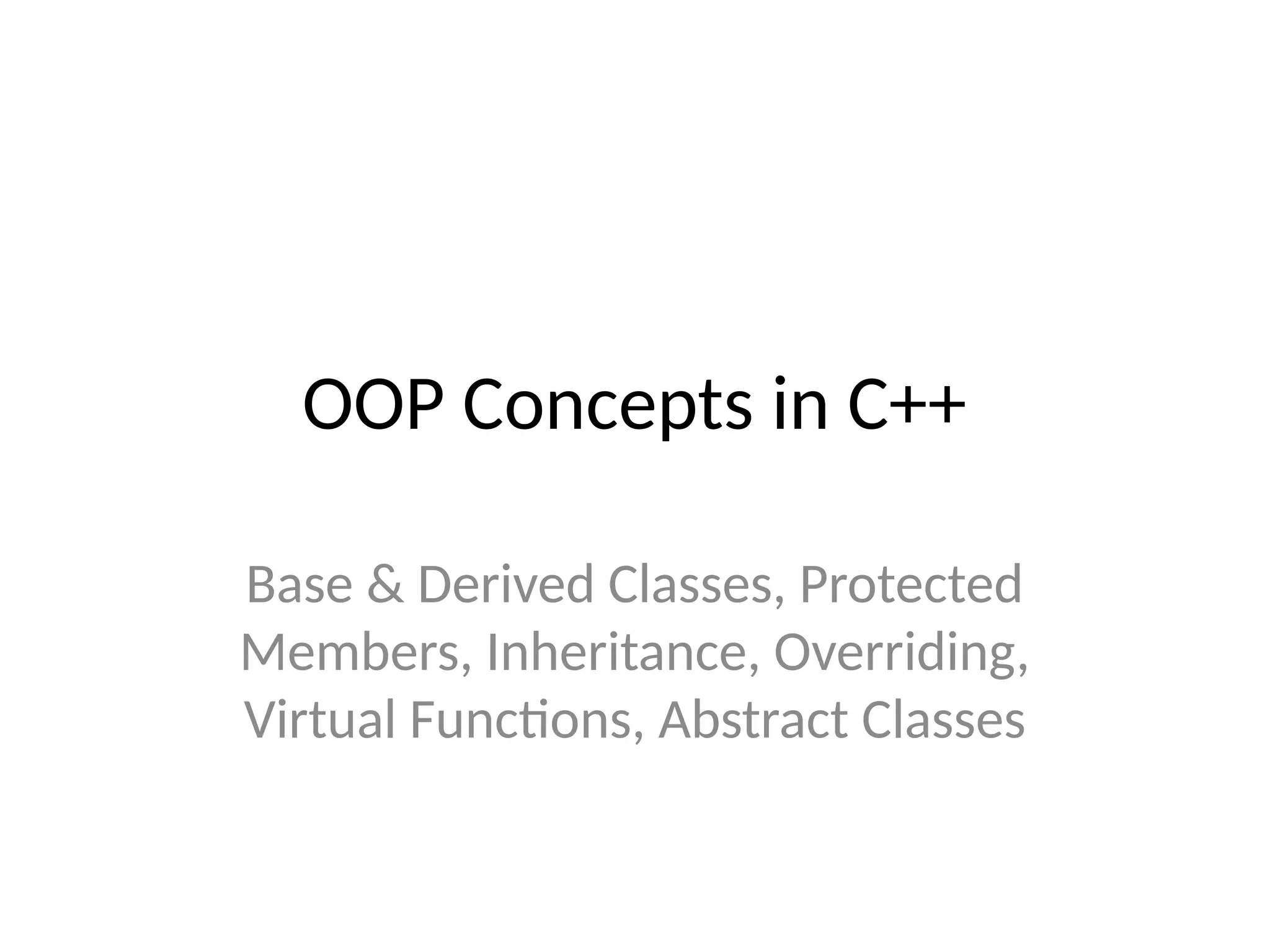 Object Oriented Programming in C++. Basic Concepts of Object Oriented ...