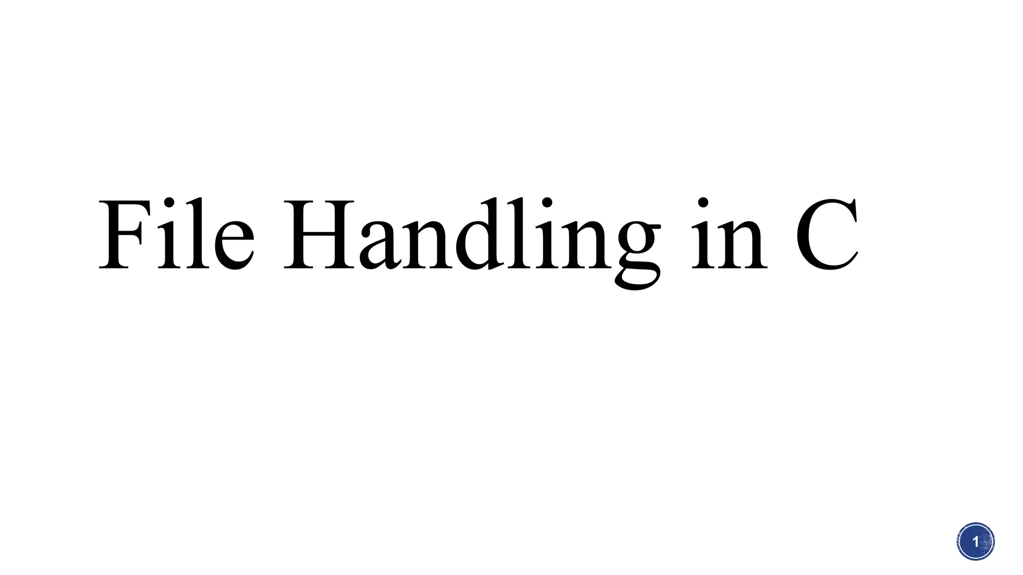 File handling in C | PPTX | Operating Systems | Computer Software and ...