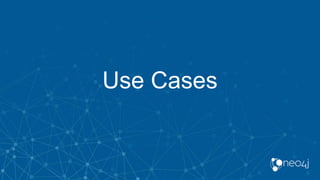 Use Cases
 