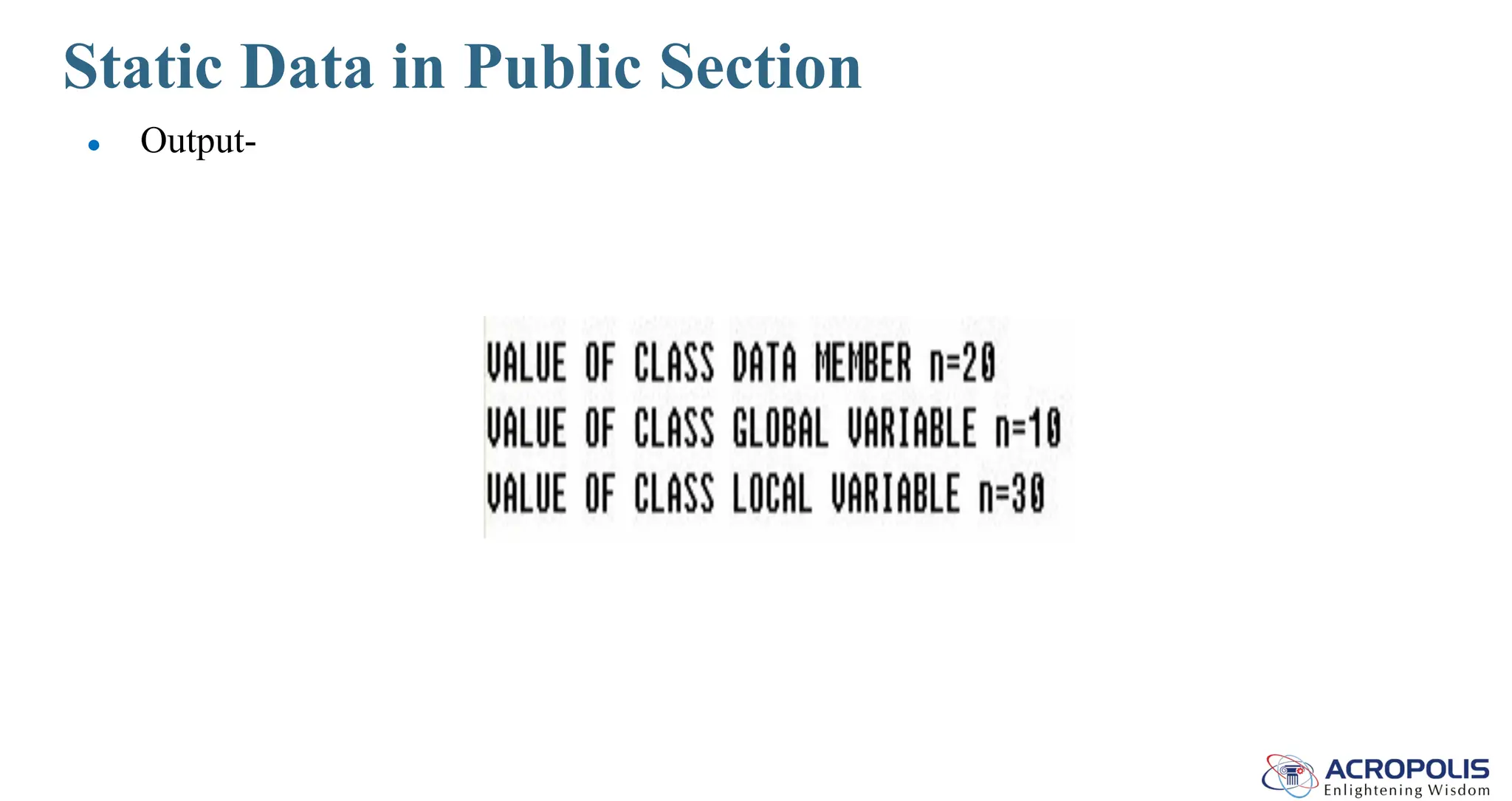 Static Data in Public Section
● Output-
 