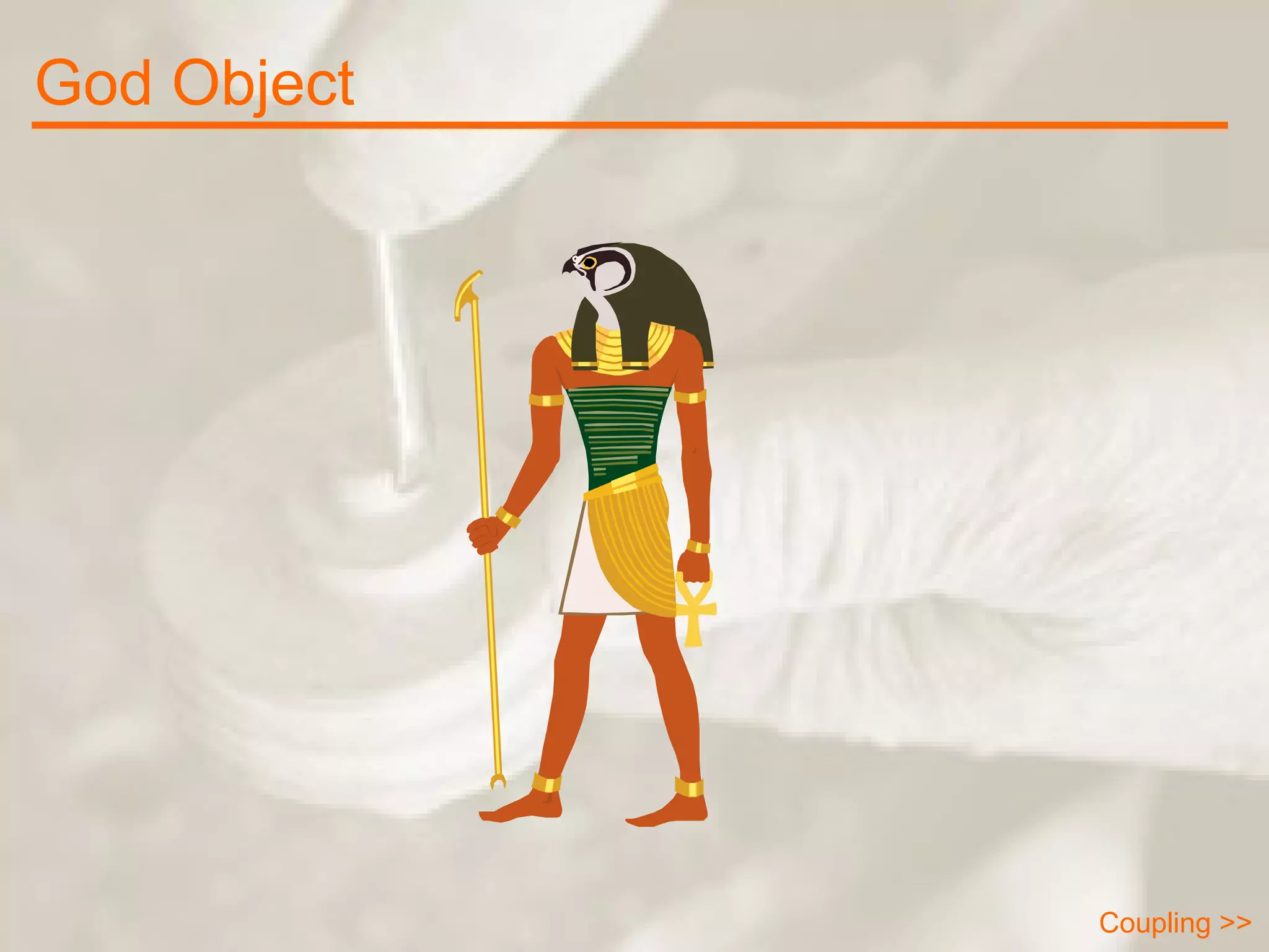 God Object Coupling >> 