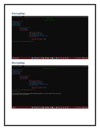 Encrypting:
Decrypting:
 