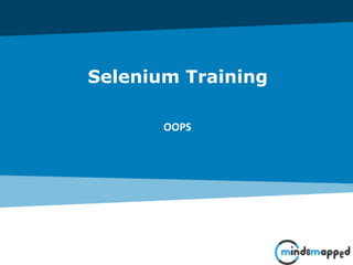 Page 0Classification: Restricted
Selenium Training
OOPS
 