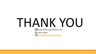 17
THANK YOU
https://www.cetpainfotech.com/
9212172602
QUERY@CETPAINFOTECH.COM
 