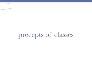 precepts of classes
二
 