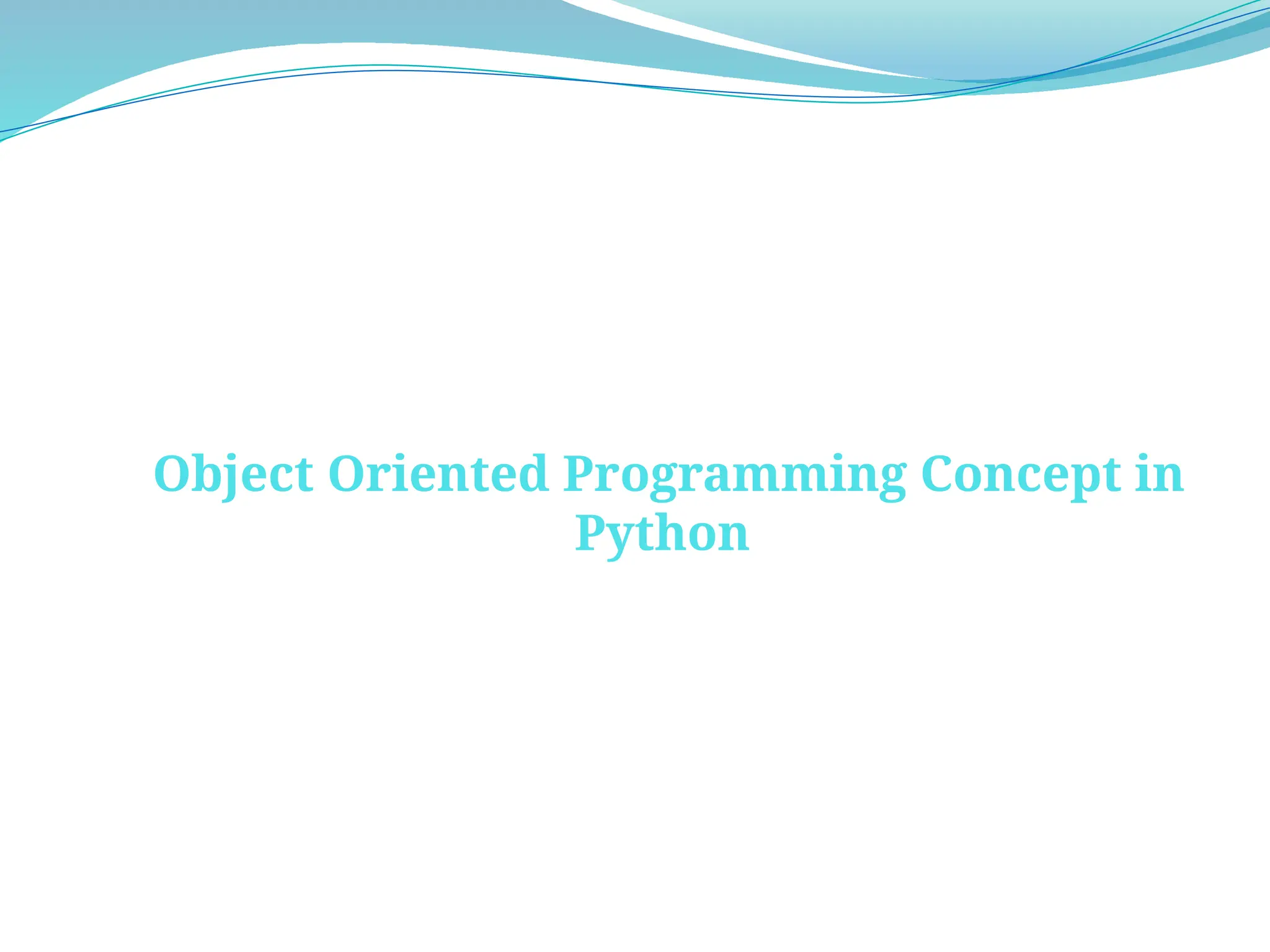 OOPS 46 slide Python concepts .pptx | Programming Languages | Computing