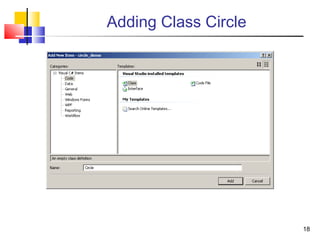 18
Adding Class Circle
 