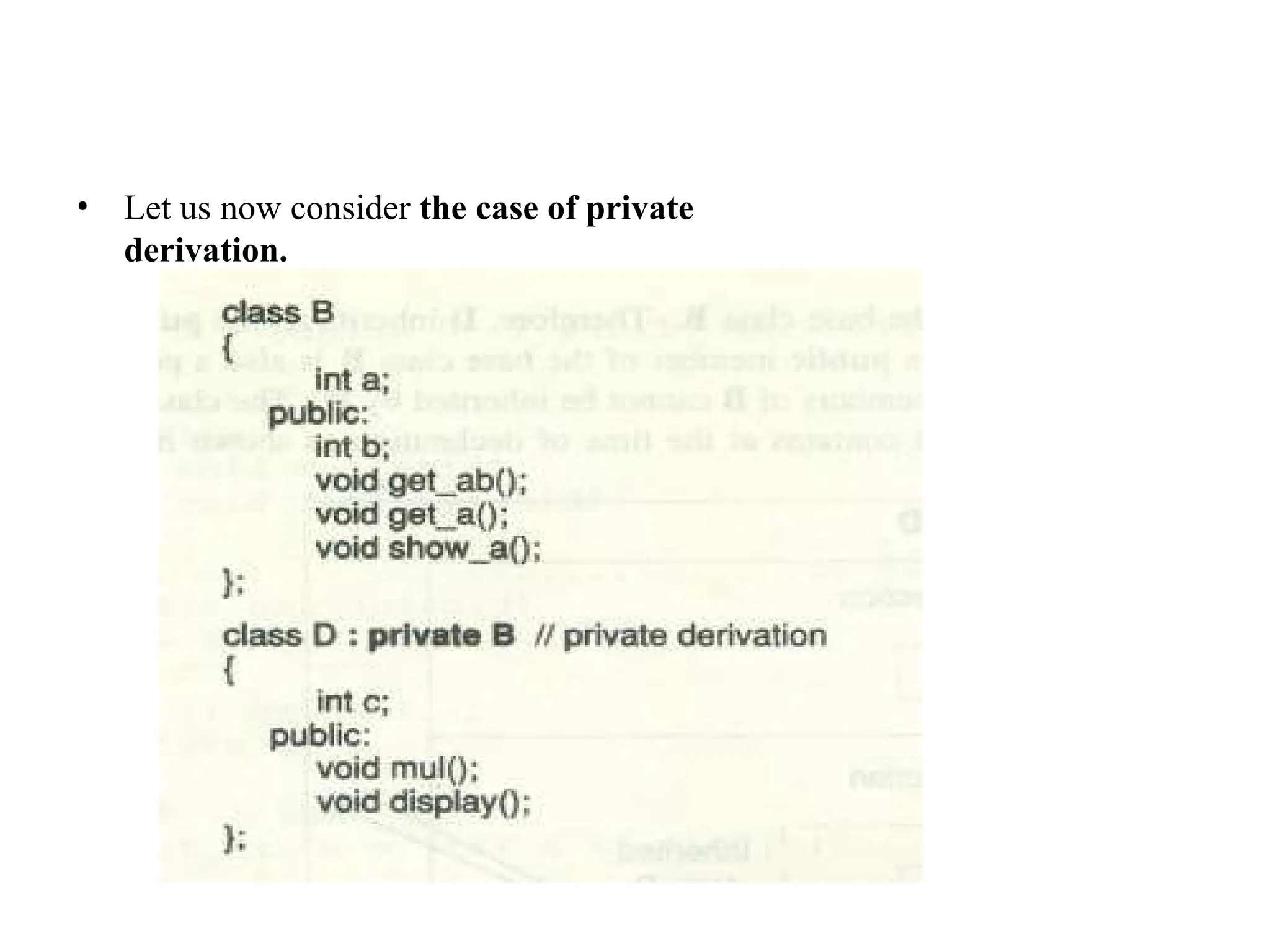 • Let us now consider the case of private
derivation.
 