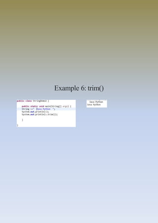Example 6: trim()
 