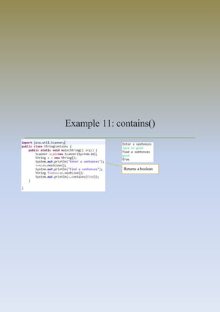 Example 11: contains()
Returns a boolean
 