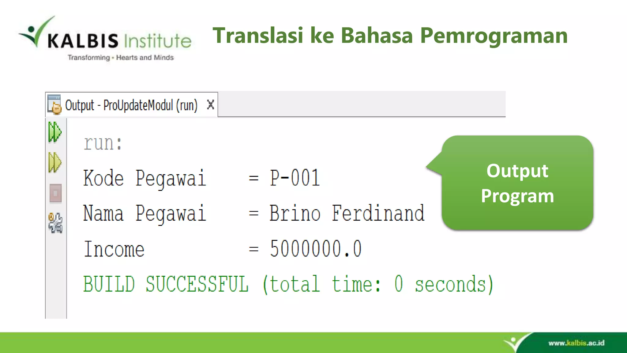 Translasi ke Bahasa Pemrograman Output Program 