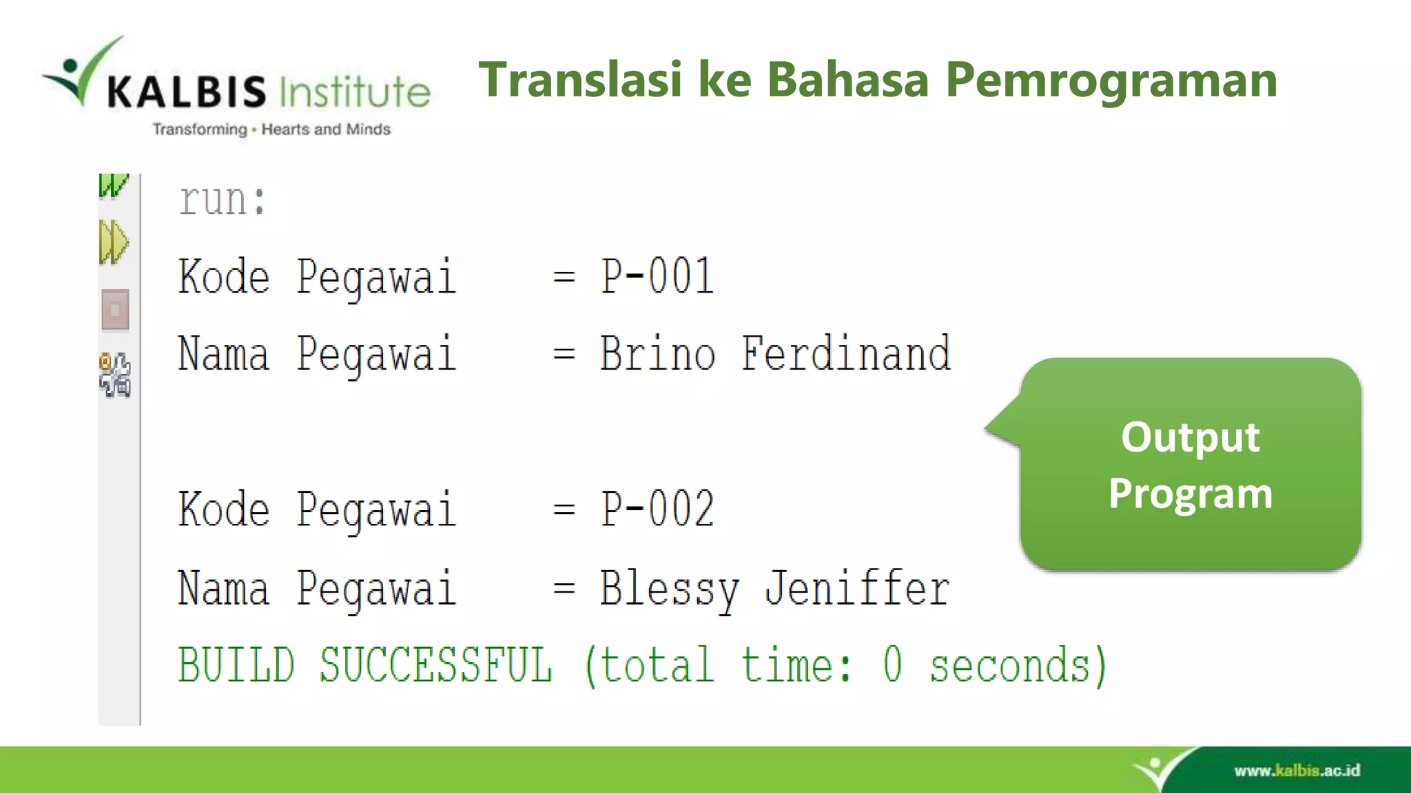 Translasi ke Bahasa Pemrograman Output Program 