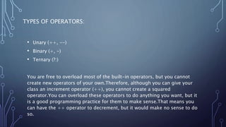 OPERATOR OVERLOADING IN C++ | PPTX | Web Development | Internet