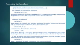 Accessing the Members
 