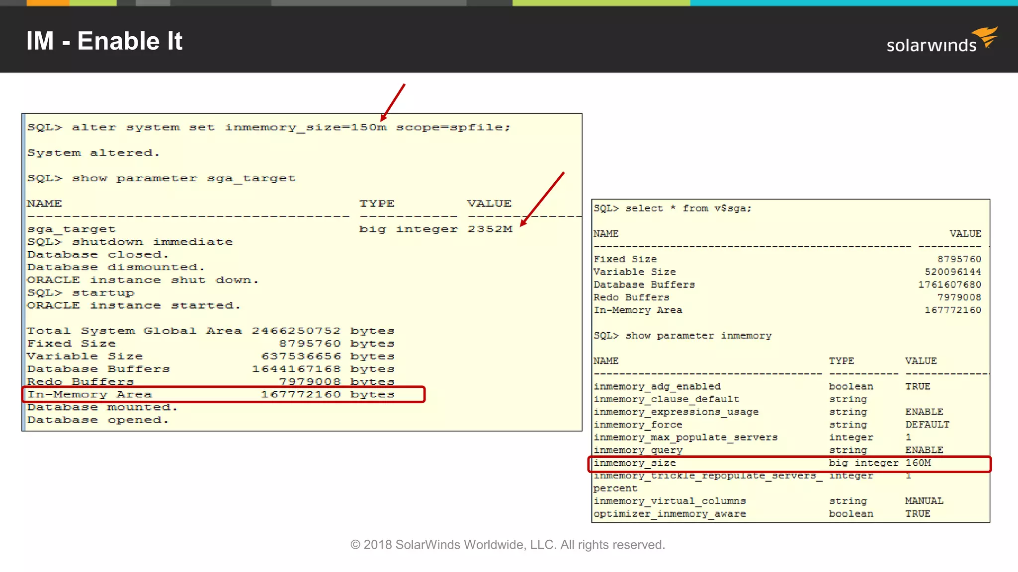 IM - Enable It
© 2018 SolarWinds Worldwide, LLC. All rights reserved.
 