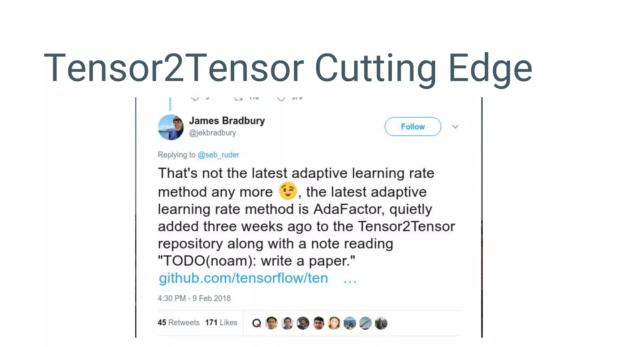 Tensor2Tensor Cutting Edge
 
