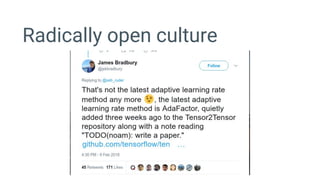Radically open culture
 