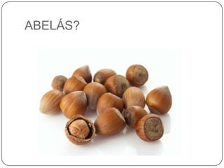 ABELÁS?<br />