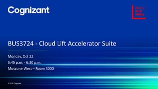 Oracle Open World 2018 - Cloud Lift Accelerator Suite | PDF