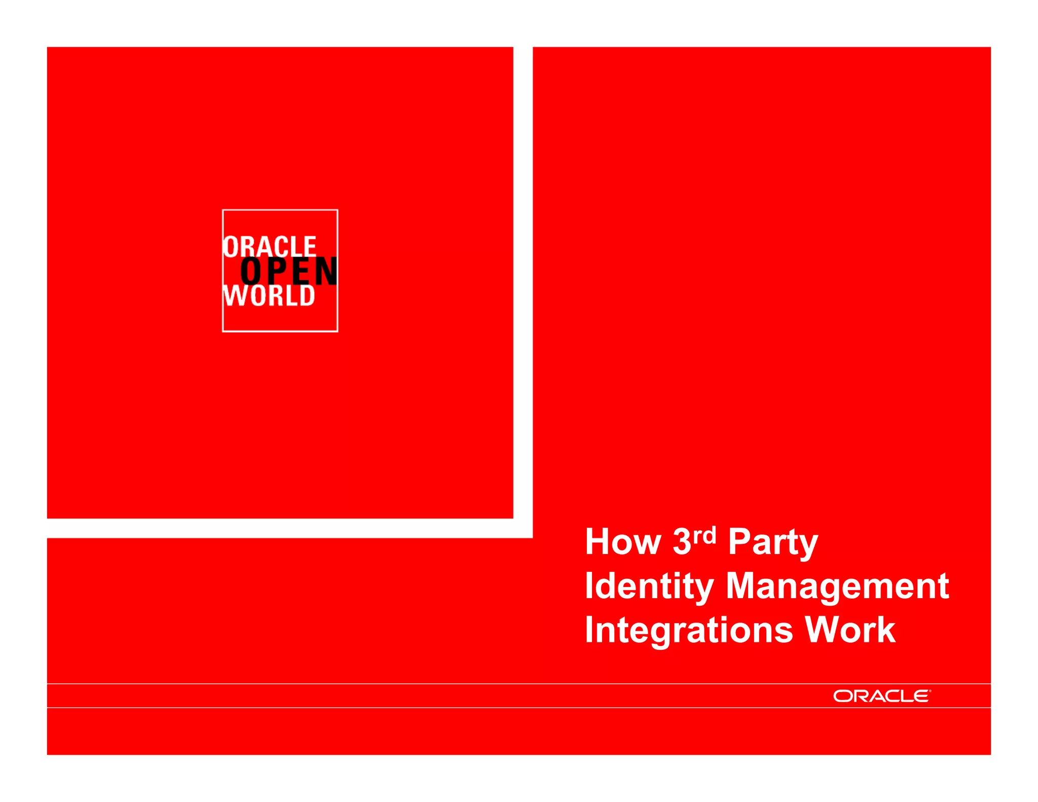 How 3rd Party
Identity Management
Integrations Work
 