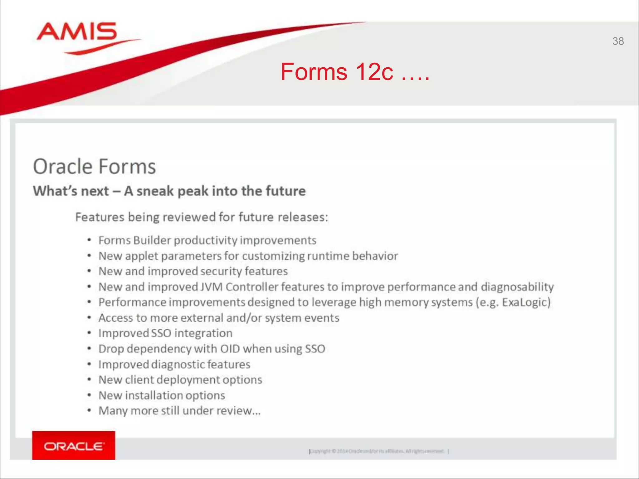 38 
Forms 12c …. 
 