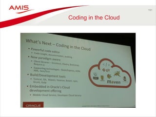 191 
Coding in the Cloud 
 
