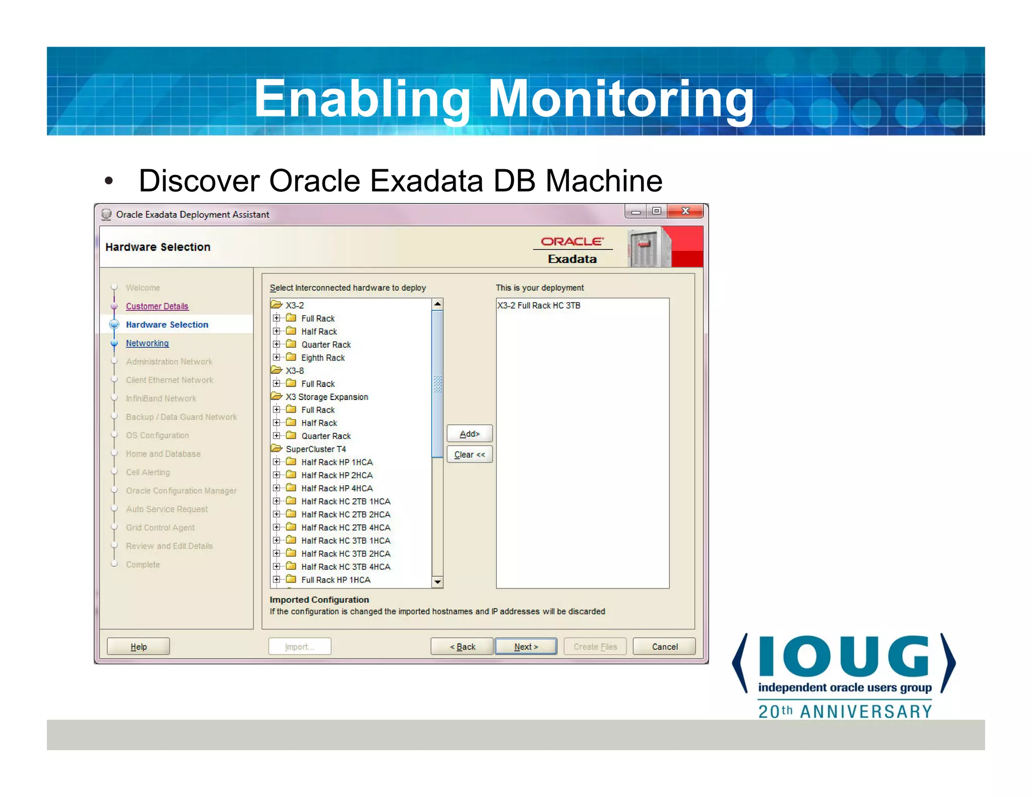 • Discover Oracle Exadata DB Machine
Enabling Monitoring
 