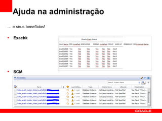 Ajuda na administração
… e seus benefícios!

   Exachk




   SCM
 