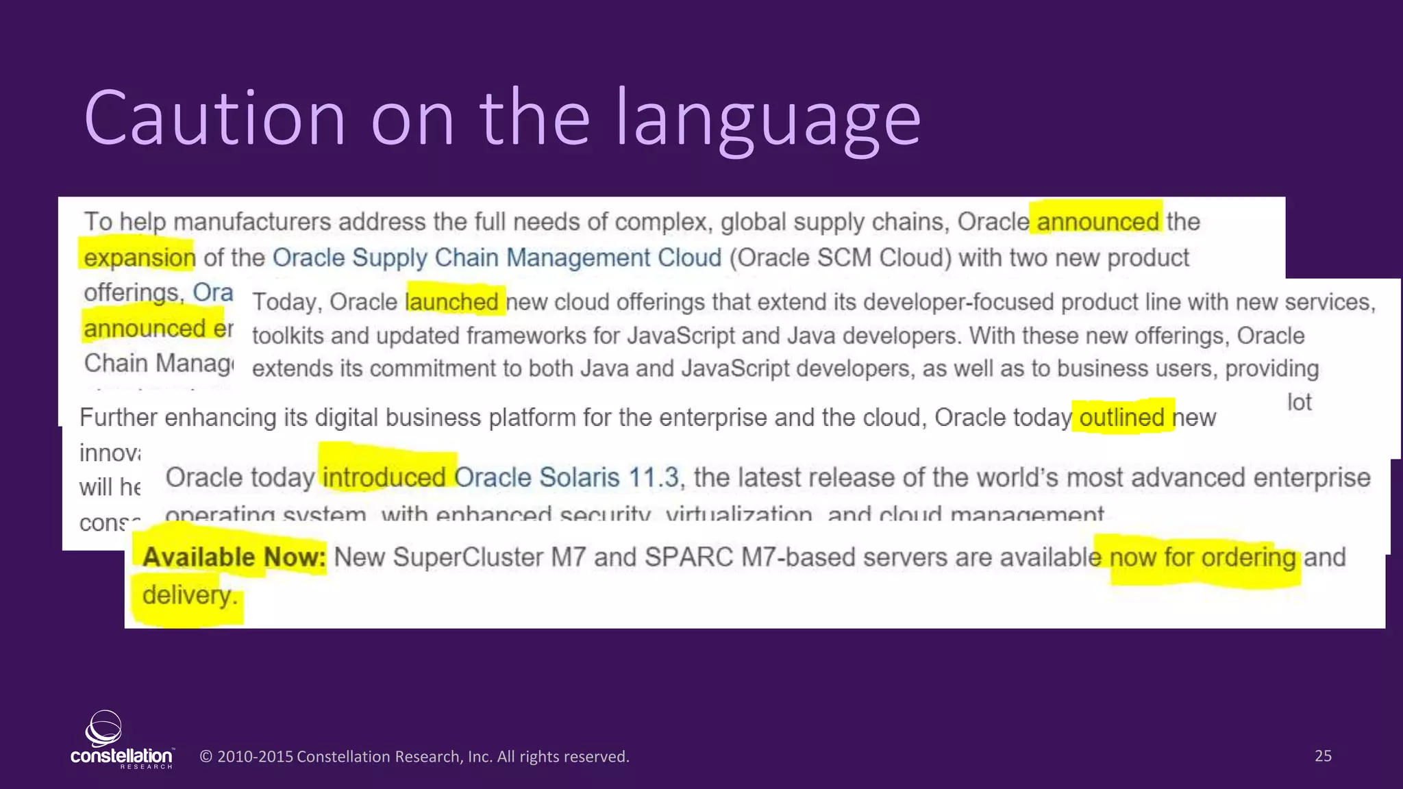 © 2010-2015 Constellation Research, Inc. All rights reserved.
What? MyPOV
25
Caution on the language
 