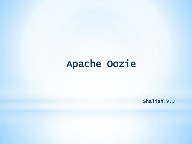 Apache Oozie | PPT