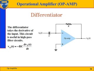 16
Operational Amplifier (OP-AMP)
16
Op-Amplifier
 