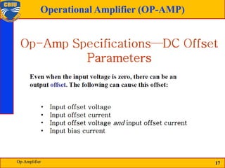 17
Operational Amplifier (OP-AMP)
17
Op-Amplifier
 