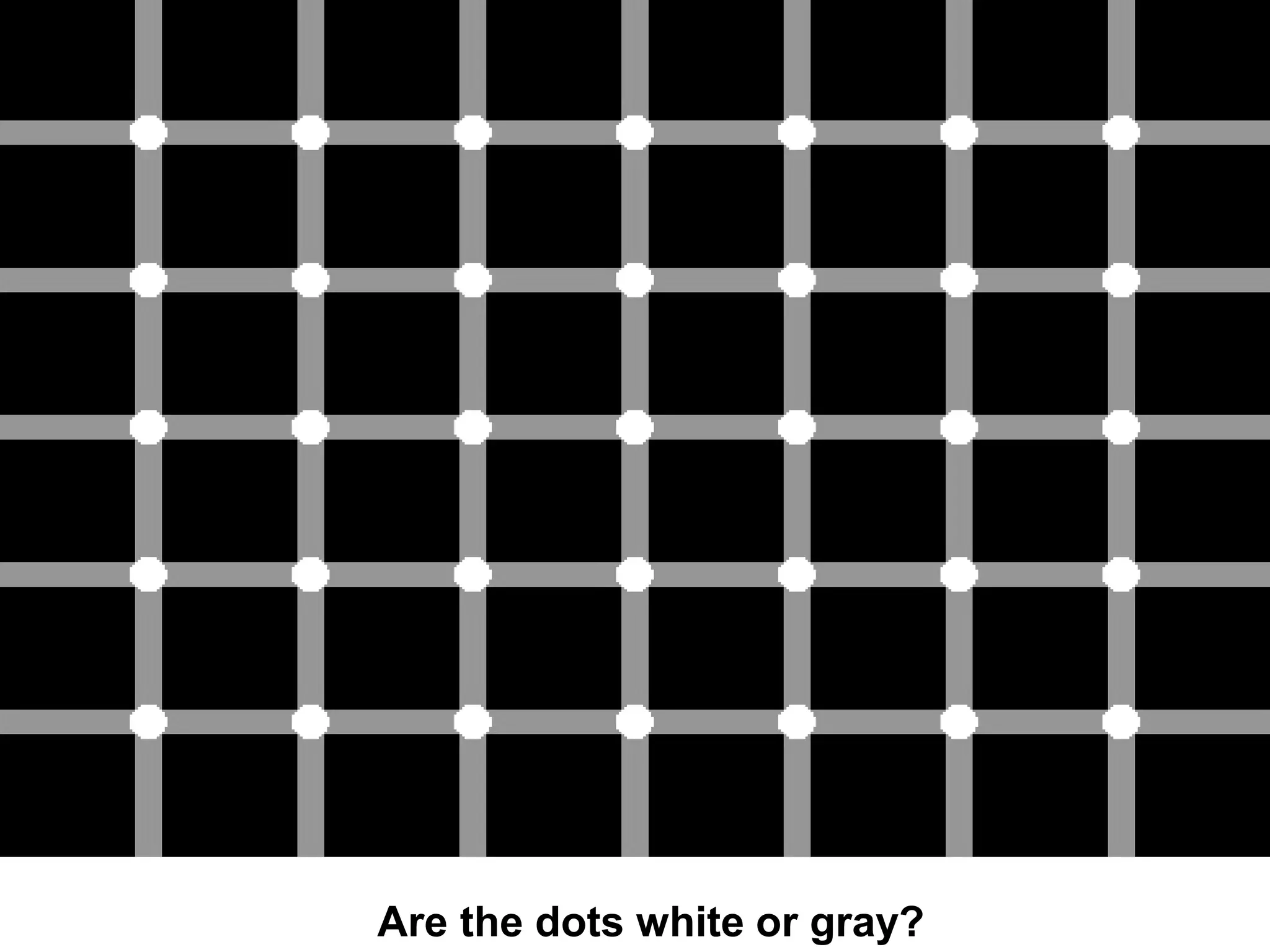 Are the dots white or gray?
 