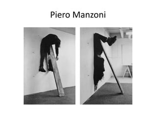Piero Manzoni
 