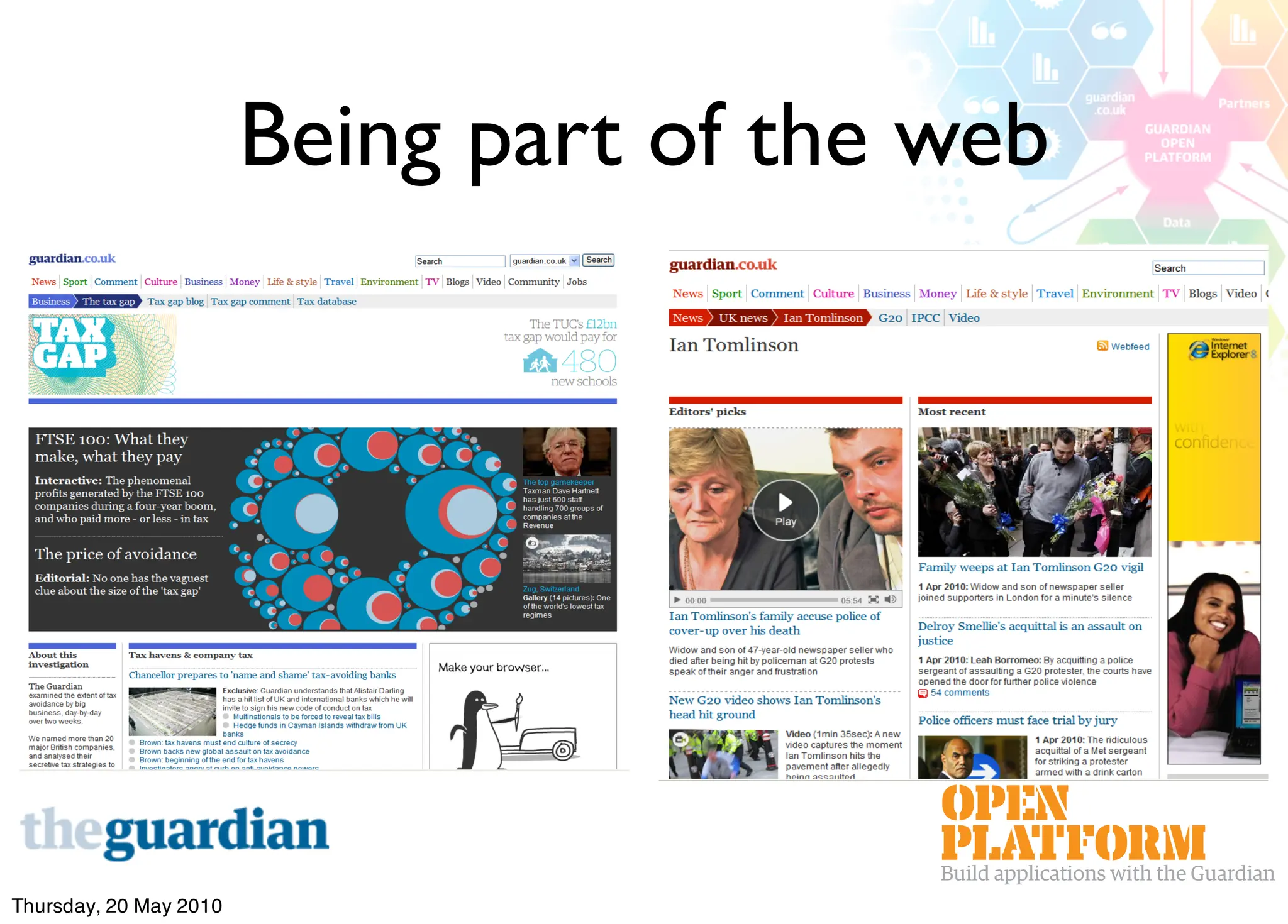 Being part of the web




Thursday, 20 May 2010
 