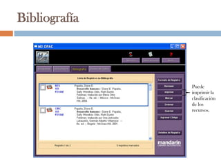 Bibliografía



               Puede
               imprimir la
               clasificación
               de los
               recursos.
 